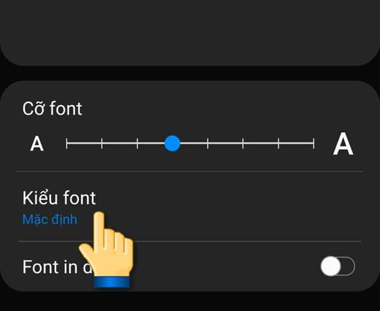 Ở mục Cỡ font và kiểu font các bạn tìm đến Kiểu font